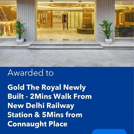 Newly Built Gold The Royal With Rooftop Restaurant - 2Mins Walk From New Delhi Rail Station & 5Mins From Connaught Place Eksteriør bilde